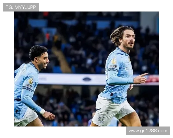 曼城决定不再将格拉利什定位为核心球员 蓝月生涯或已告一段落 曼城决定不再将格拉利什定位为核心球员 蓝月生涯或已告一段落